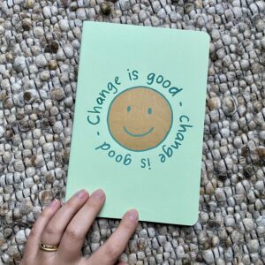 Heft DIN A5 "Change is good" - handbemalt