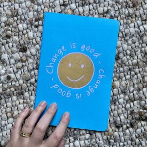 Heft DIN A5 "Change is good" - handbemalt